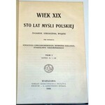 WIEK XIX Sto lat myśli polskiej Tom I-VIII wyd.1906r. OPRAWA
