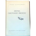 KISIELEWSKI- ZIEMIA GROMADZI PROCHY wyd.1939