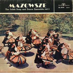 Mazowsze The Polish Song and Dance Ensemble (Zespół Pieśni i Tańca) vol. 1 (winyl)