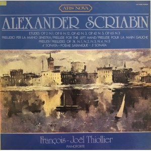 Aleksander Skriabin, Dzieła na fortepian, wyk. François-Joël Thiollier (winyl)