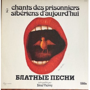 Dina Vierny Chants des prisonniers sibériens d'aujourd'hui (Pieśni syberyjskich więźniów dzisiaj) (winyl)