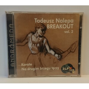 Tadeusz Nalepa, Breakout vol. 2 Karate, Na drugim brzegu (CD)