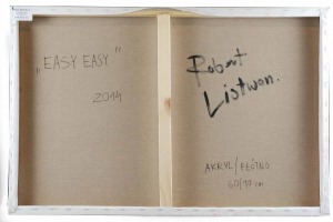 Robert LISTWAN (ur. 1974), Easy Easy, 2014