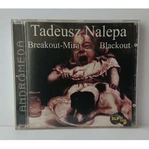 Tadeusz Nalepa / Breakout Mira / Blackout (CD)