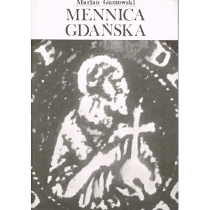 Marian Gumowski - Mennica Gdańska