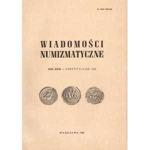 Wiadomości numizmatyczne zeszyt 3-4 z 1985 i 1986