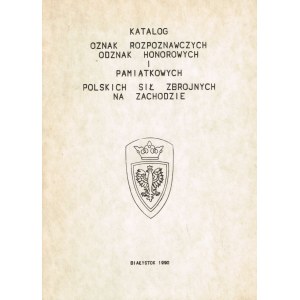 Katalog Oznak Rozpoznawczych i Odznak Honorowych i pamiątkowych PSZnZ
