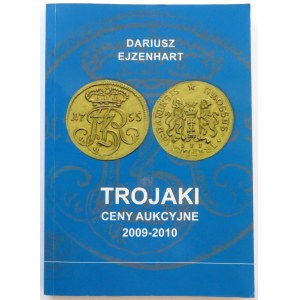 Dariusz Ejzenhart, Trojaki ceny aukcyjne 2009-2010, Wrocław 2010