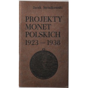 J. Strzałkowski, Projekty monet polskich II RP