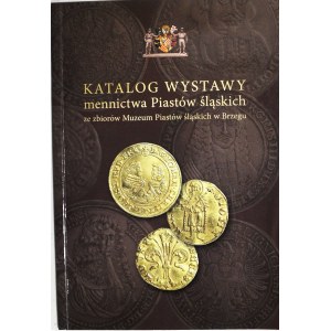 A. Techmańska, Katalog wystawy mennictwa Piastów śląskich ze zbiorów Muzeum Piastów śląskich w Brzegu