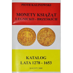 P. Kalinowski, Katalog monet książąt Legnicko-Brzeskich 1278-1653
