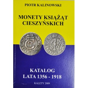 P. Kalinowski, Katalog monet książąt Cieszyńskich 1356-1918