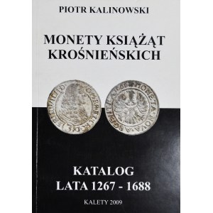 P. Kalinowski, Katalog monet książąt Krośnieńskich 1267-1698