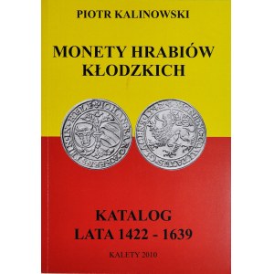 P. Kalinowski, Katalog monet hrabiów Kłodzkich 1422-1639