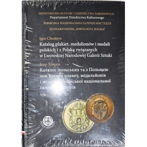 Chomyn - Katalog plakiet medalionów i medali polskich i z Polską związanych w Lwowskiej Narodowej Galerii Sztuki, 2 tomy