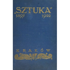 Sztuka 1897-1922, Kraków [1922].