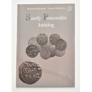 W. Gibczyński, T. Witkiewicz, Katalog Szerfów Pomorskich