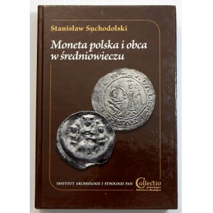 Stanisław Suchodolski, Moneta polska i obca w średniowieczu