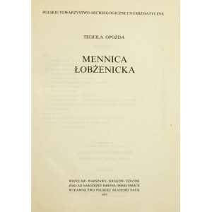 Teofila Opozda, Mennica łobżenicka