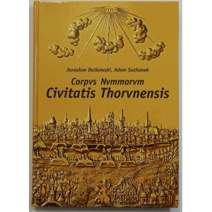 Jarosław Dutkowski, Adam Suchanek; Corpus Nummorum Civitatis Thorunensis