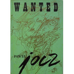 Paweł Jocz (1943-2008), „Wanted – rysunek”. Album z reprodukcjami rysunków tuszem wraz z oryginalnym rysunkiem: