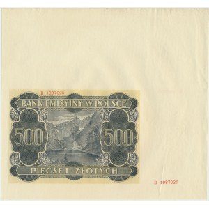 500 złotych 1940 - B - nieukończony druk z fragmentem arkusza
