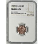 2 grosze 1939 - NGC MS64 RD PL - JAK LUSTRZANKA - RZADKIE