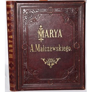 MALCZEWSKI ANTONI - MARYA. POWIEŚĆ. Z 8 FOTOGRAFIAMI PODŁUG E.M.ANDRIOLLEGO.