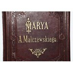 MALCZEWSKI ANTONI - MARYA. POWIEŚĆ. Z 8 FOTOGRAFIAMI PODŁUG E.M.ANDRIOLLEGO.