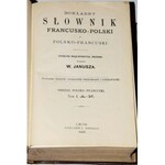 JANUSZ W. [KAZIMIRSKI-BIBERSZTEIN WOJCIECH] - DOKŁADNY SŁOWNIK FRANUSKO-POLSKI I POLSKO-FRANCUSKI.