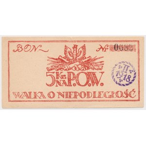 P.O.W. Walka o Niepodległość - Bon 5 kr 1918 - wysoki numerator