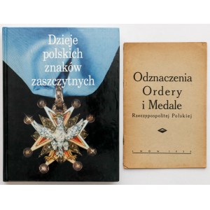 Dzieje polskich znaków zaszczytnych + Odznaczenia, ordery i medale RP (2szt)
