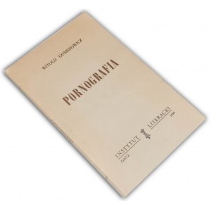 GOMBROWICZ - PORNOGRAFIA wyd.1 IL Paryż 1960