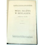 SKŁADKOWSKI- MOJA SŁUŻBA W BRYGADZIE t.1-2 1933