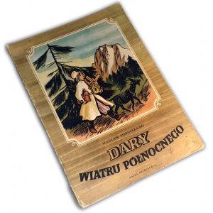 SIEROSZEWSKI- DARY WIATRU PÓŁNOCNEGO 1955