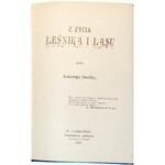 SMÓŁKA- Z ŻYCIA LEŚNIKA I LASU wyd. 1893
