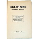 SPRAWA JÓZEFA MURASZKI : (ZABÓJSTWO BAGIŃSKIEGO I WIECZORKIEWICZA) wyd. 1926