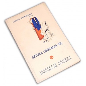 SUCHODOLSKA - SZTUKA UBIERANIA SIĘ 1937