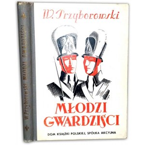 PRZYBOROWSKI - MŁODZI GWARDZIŚCI 1935r.