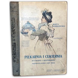 NORKOWSKA- PIEKARNIA I CUKIERNIA wytworna i gospodarska 1910