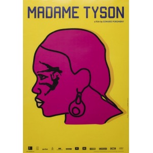 Maja Wolna, Madame Tyson (plakat) (2013)
