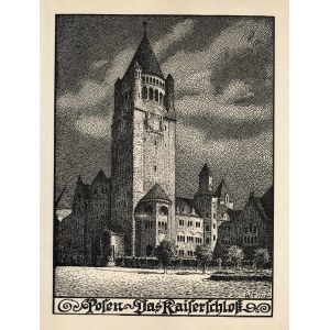 POZNAŃ. Zamek Cesarski w Poznaniu, autorstwa Wilhelma Thiele 