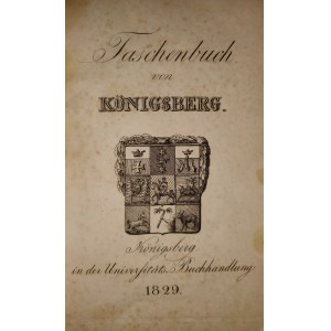 KRÓLEWIEC. [FABER, KARL], Taschenbuch / von / KÖNIGSBERG, wyd. Universitäts