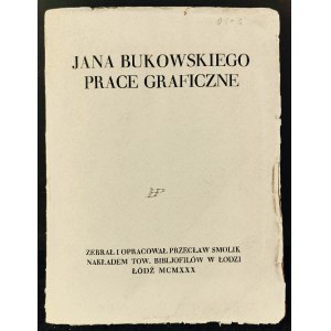 Jan BUKOWSKI (1873-1943), Prace graficzne