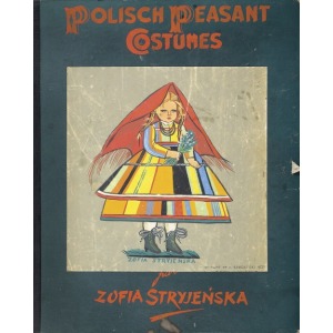 Stryjeńska Zofia, POLISH PEASANTS&#8217; COSTUMES, 1939