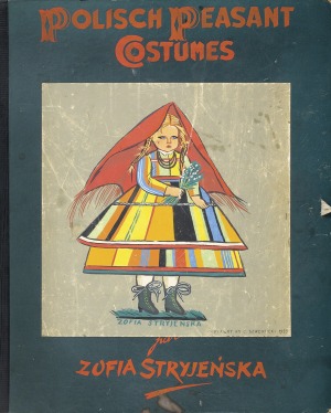 Stryjeńska Zofia, POLISH PEASANTS’ COSTUMES, 1939
