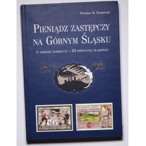 Pawłowski, Pieniądz zastępczy na Górnym Śląsku numer 20