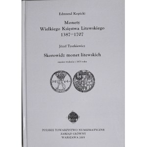 Kopicki, Monety Wielkiego Księstwa Litewskiego 1387-1707, Tyszkiewicz, Skorowidz monet litewskich