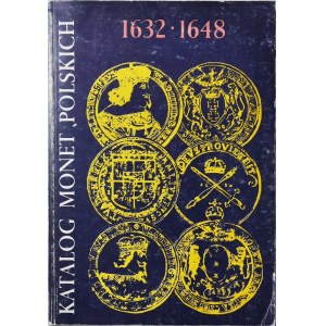 Kamiński - Kurpiewski, Katalog monet Władysława IV 1632-1648