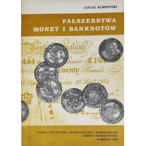 Kurpiewski, Fałszerstwa monet i banknotów